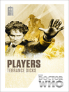 Players: 50th Anniversary Edition (eBook): DOCTOR WHO Series, Book 172